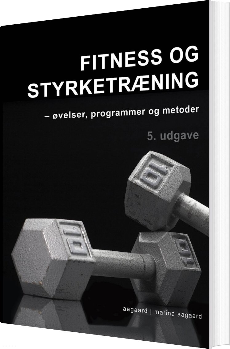 Fitness Og Styrketræning - Marina Aagaard - Bog - Aagaards Forlag