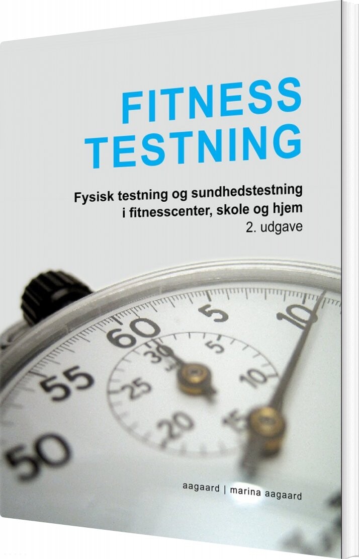 Fitness Testning - Marina Aagaard - Bog - Aagaards Forlag