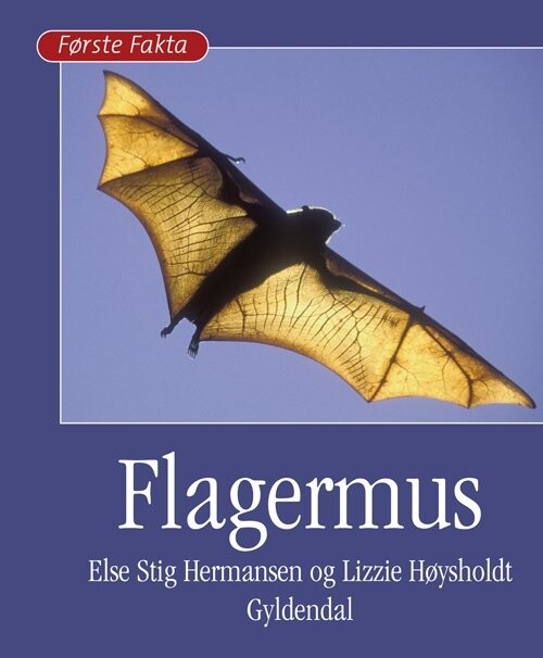 Flagermus - Else Stig Hermansen - Bog - Gyldendal