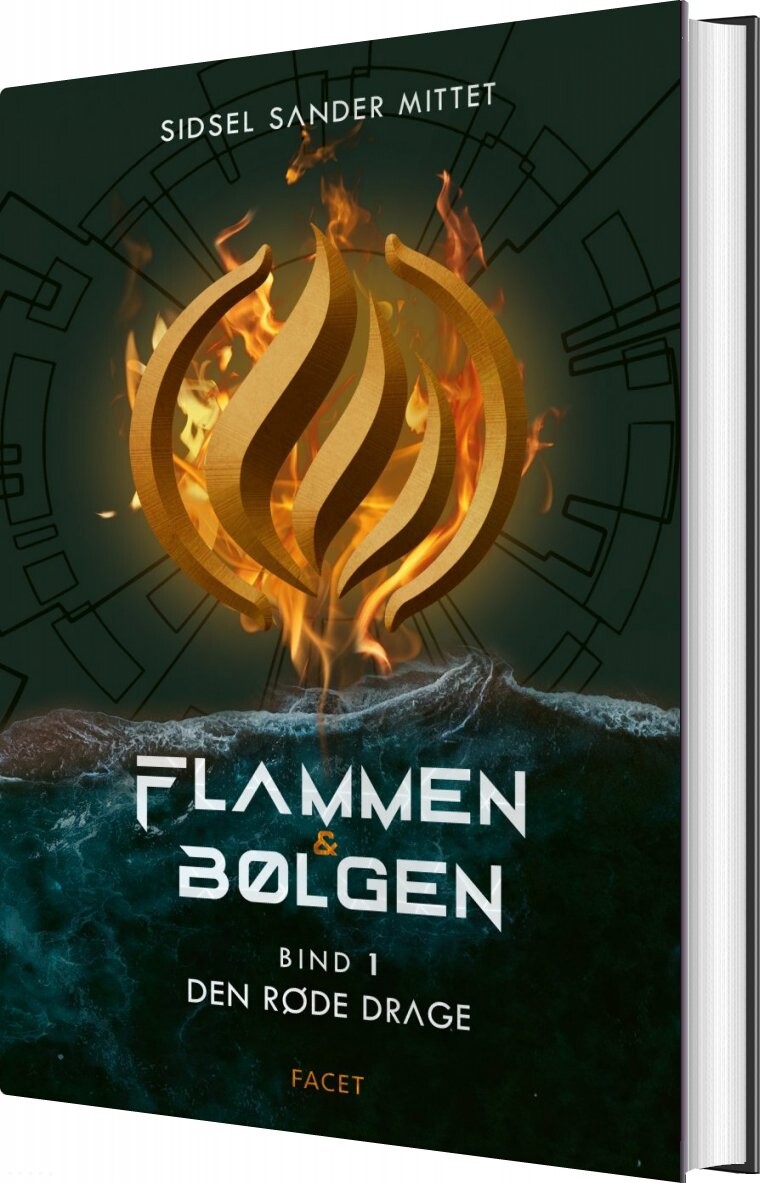 Flammen & Bølgen - Bind 1 - Sidsel Sander Mittet - Bog - Facet