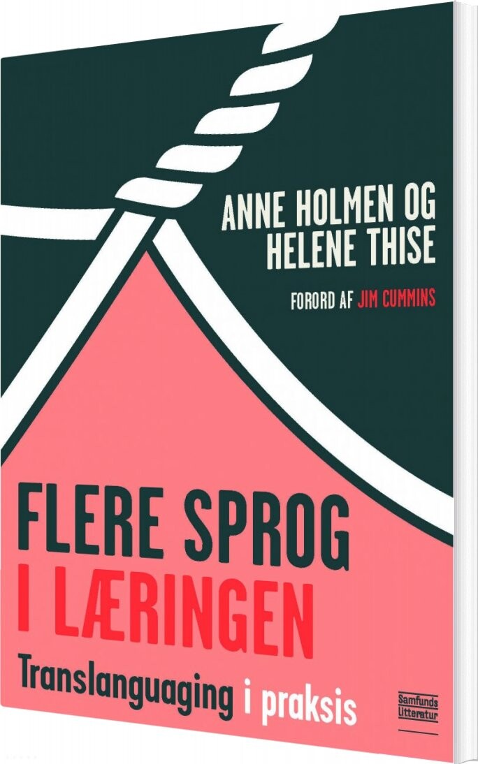 Flere Sprog I Læringen - Anne Holmen - Bog - Forlaget Samfundslitteratur