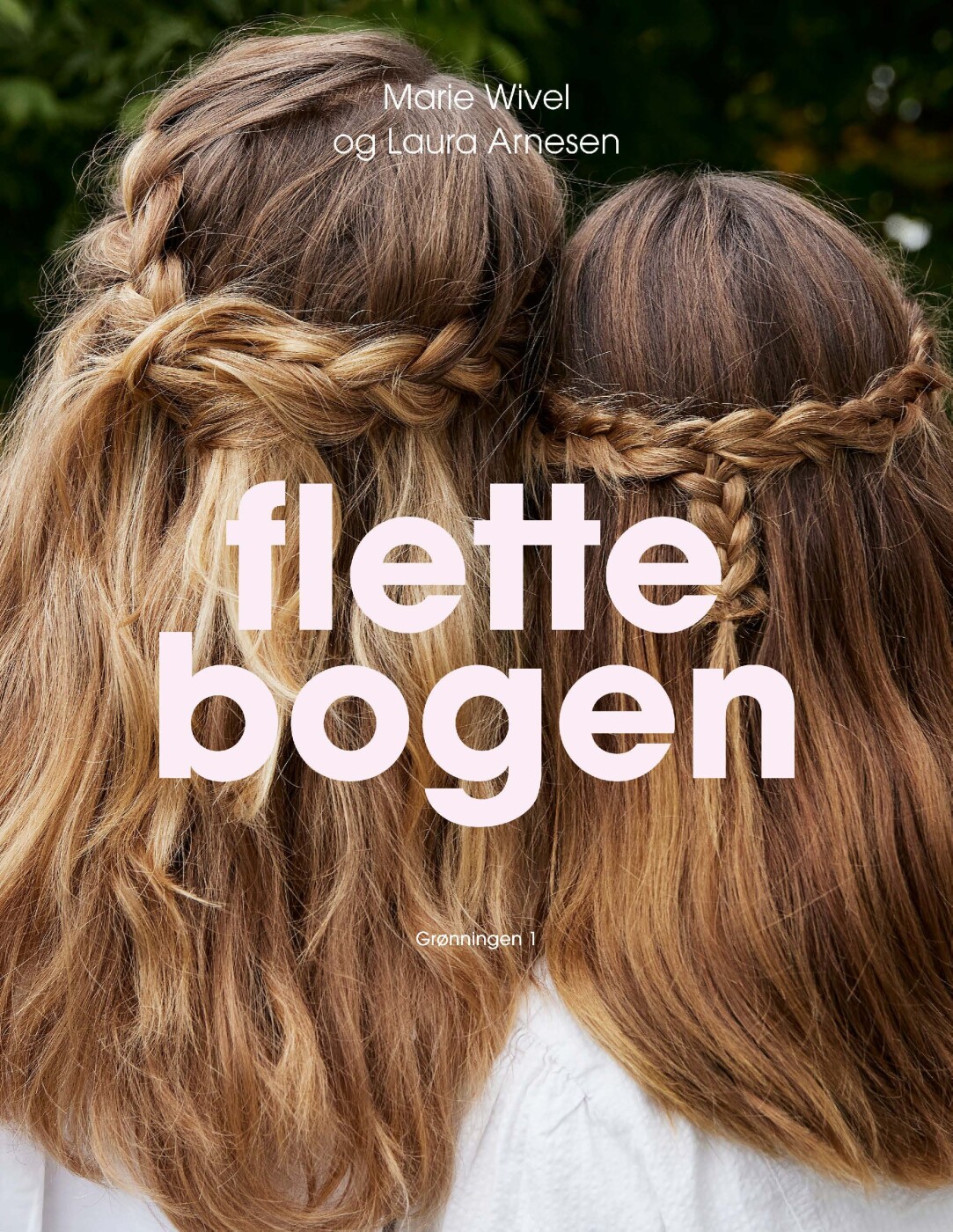 Flettebogen - Laura Arnesen - Bog - Grønningen 1