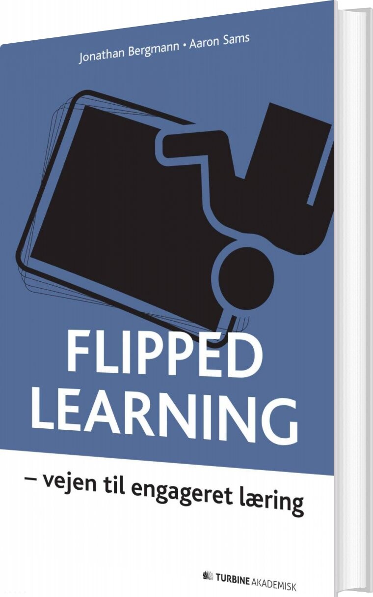 Flipped Learning - Jonathan Bergmann - Bog - Turbine