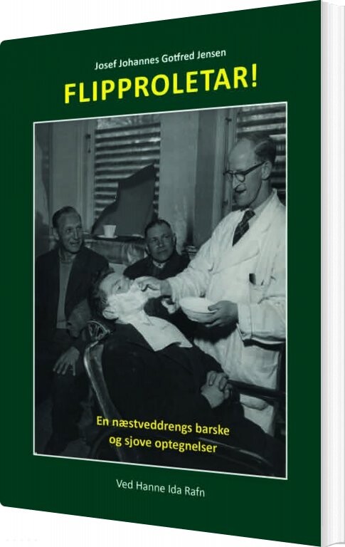 Flipproletar! - Josef Johannes Gotfred Jensen - Bog - Trykværket