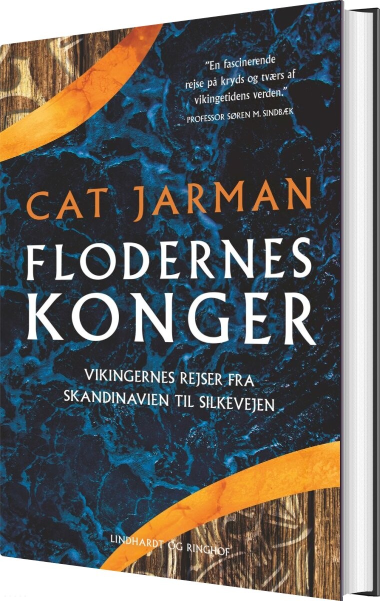 Flodernes Konger - Vikingernes Rejser Fra Skandinavien Til Silkevejen - Cat Jarman - Bog - Lindhardt Og Ringhof
