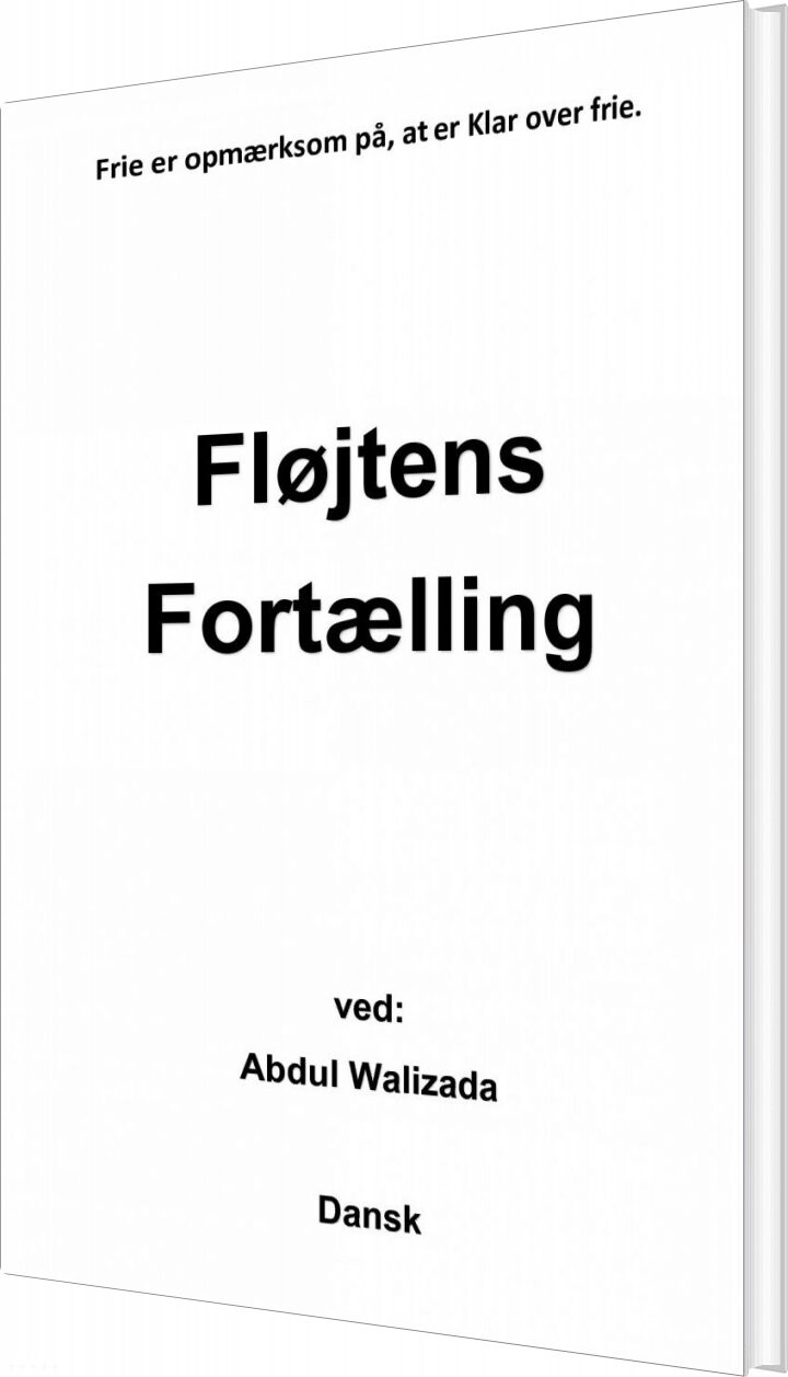 Fløjtens Fortælling - Abdul Mohammad Walizada - Bog - Saxo Publish