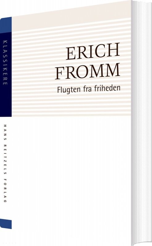 Flugten Fra Friheden - Erich Fromm - Bog - Hans Reitzels Forlag