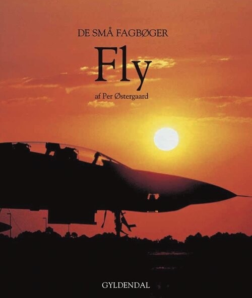 Fly - Per østergaard - Bog - Gyldendal