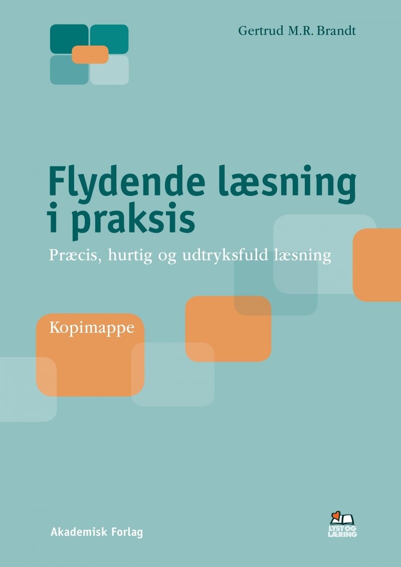 Flydende Læsning I Praksis - Kopihæfte - Gertrud Brandt - Bog - Akademisk Forlag