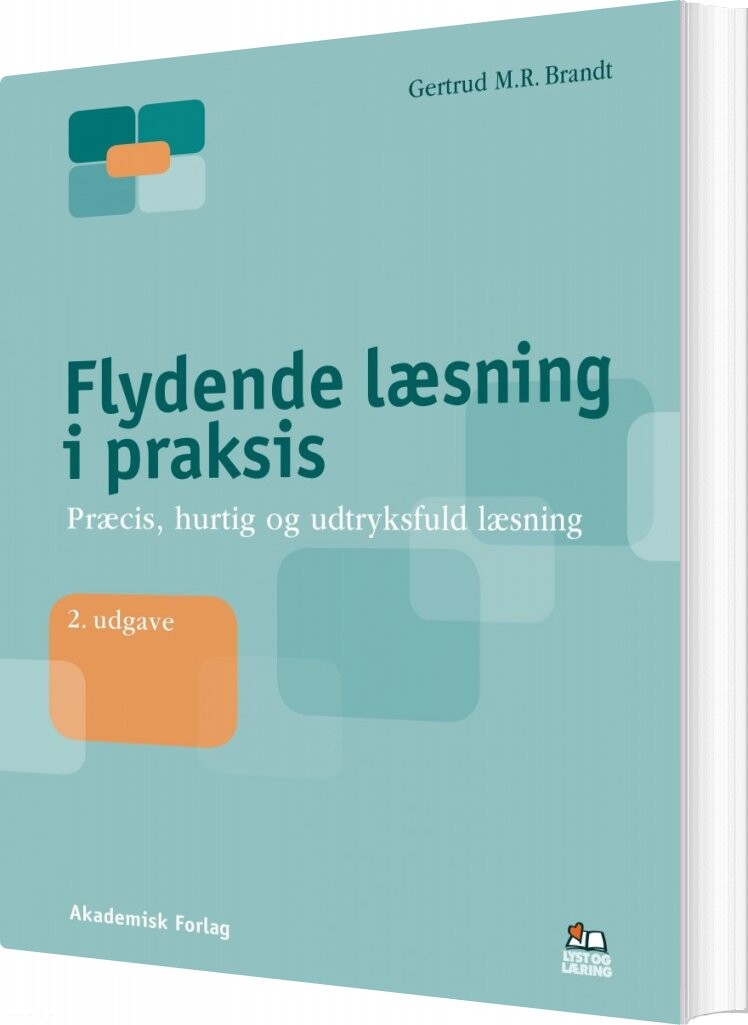 Flydende Læsning I Praksis - Gertrud Brandt - Bog - Akademisk Forlag