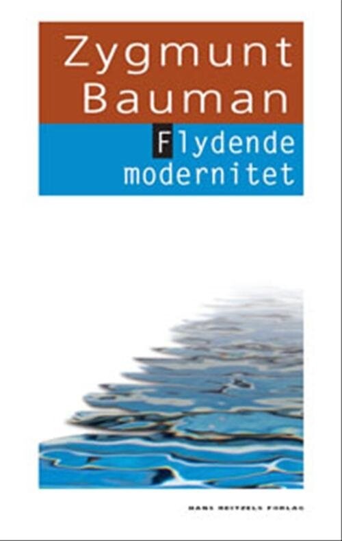 Flydende Modernitet - Zygmunt Bauman - Bog - Hans Reitzels Forlag