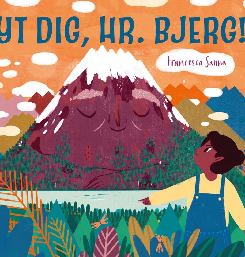 Flyt Dig, Hr. Bjerg! - Francesca Sanna - Bog - Turbine