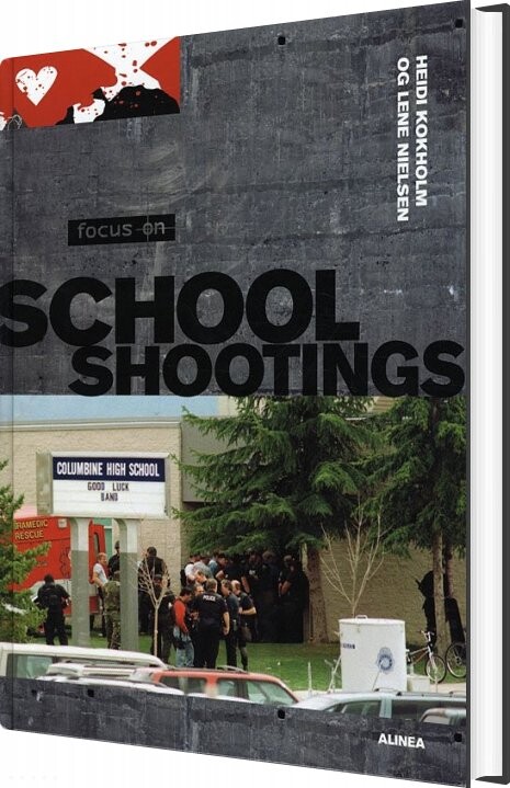 Focus On, School Shootings, Student's Book - Lene Nielsen - English Book - Alinea