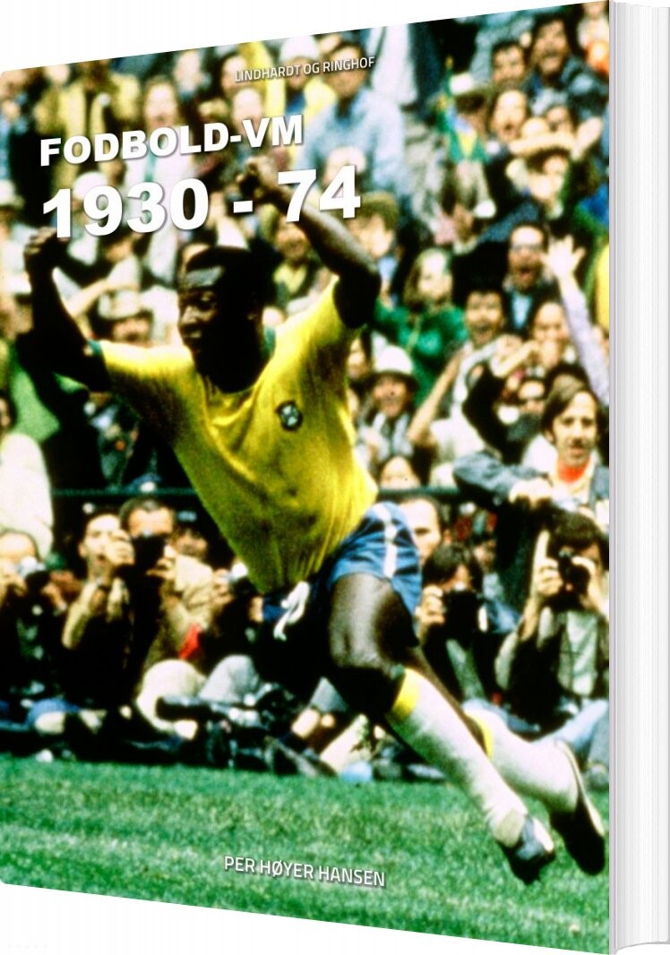 Fodbold Vm 1930-74 - Per Høyer Hansen - Bog - Saga