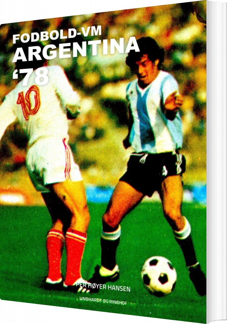 Fodbold-vm Argentina 78 - Per Høyer Hansen - Bog - Saga