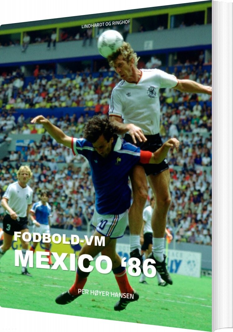 Fodbold-vm Mexico 86 - Per Høyer Hansen - Bog - Saga