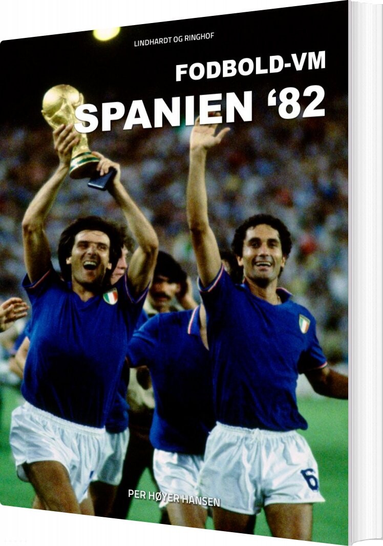 Fodbold-vm Spanien 82 - Per Høyer Hansen - Bog - Saga
