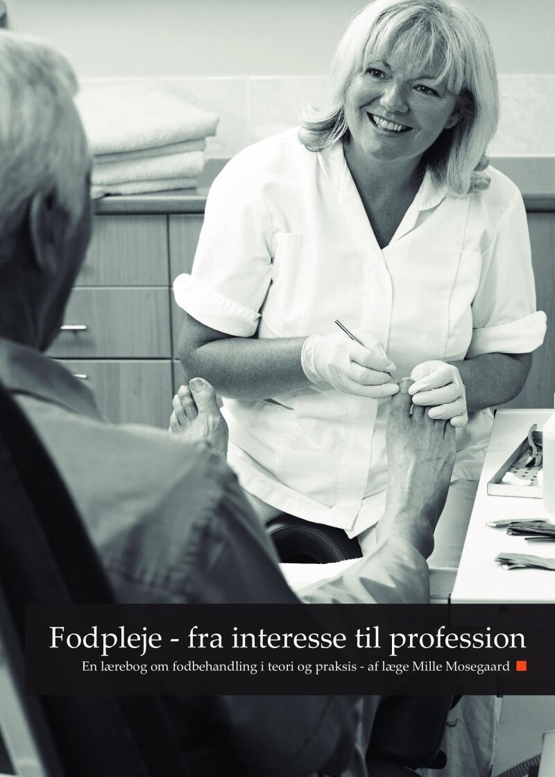 Fodpleje - Fra Interesse Til Profession - Læge Mille Mosegaard - Bog - Saxo Publish