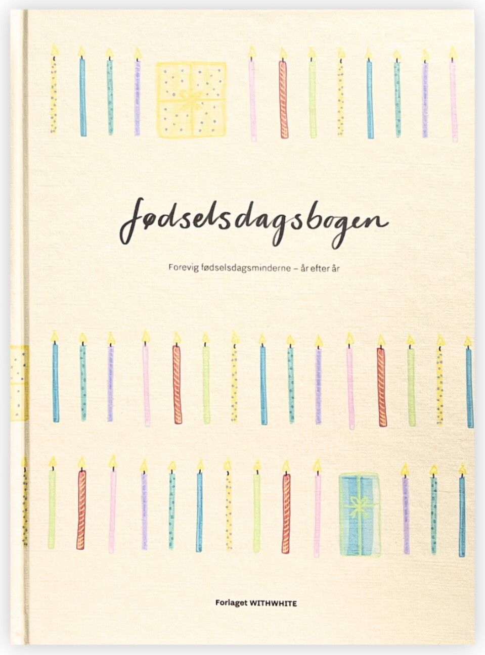 Fødselsdagsbogen - Julie Dam Andersen - Bog - Withwhite