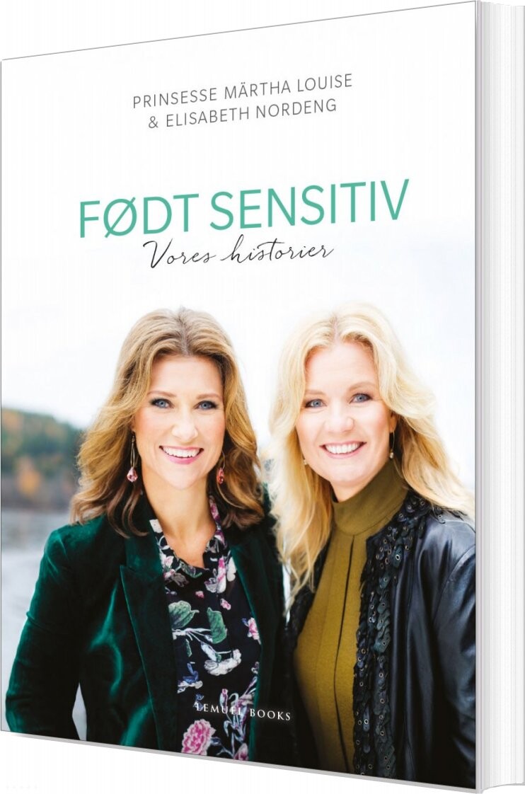 Født Sensitiv - Prinsesse Märtha Louise Og Elisabeth Nordeng - Bog - Lemuel Books