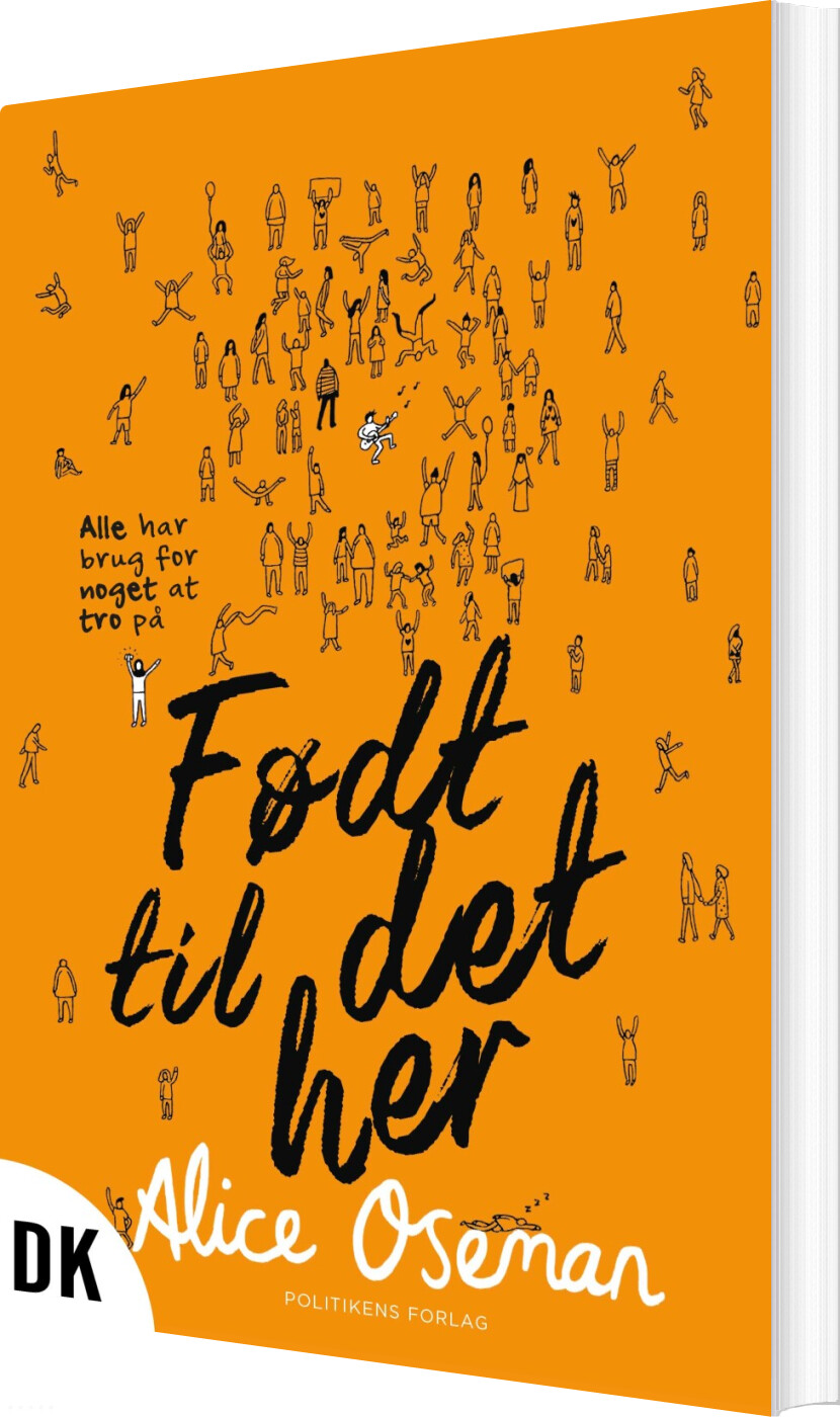 Født Til Det Her - Alice Oseman - Bog - Politikens Forlag