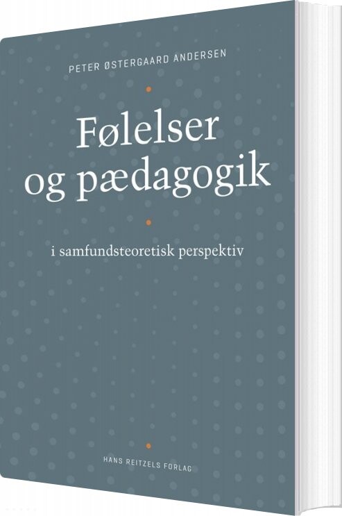 Følelser Og Pædagogik - Peter østergaard Andersen - Bog - Hans Reitzels Forlag