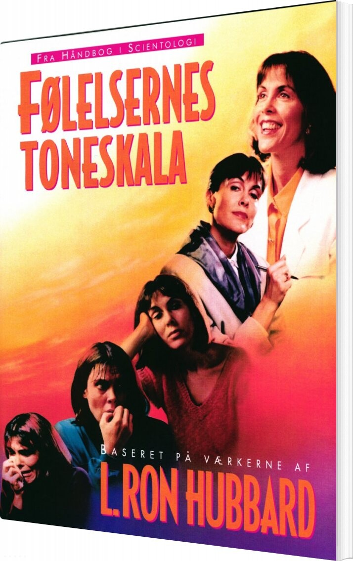 Følelsernes Toneskala - L. Ron Hubbard - Bog - Mental Kapacitet