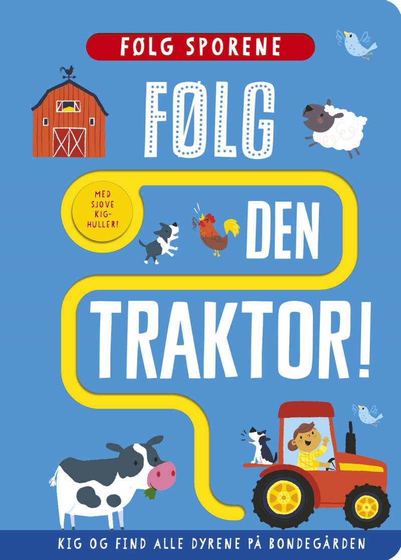 Følg Den Traktor! - Georgie Talyor - Bog - Forlaget Bolden