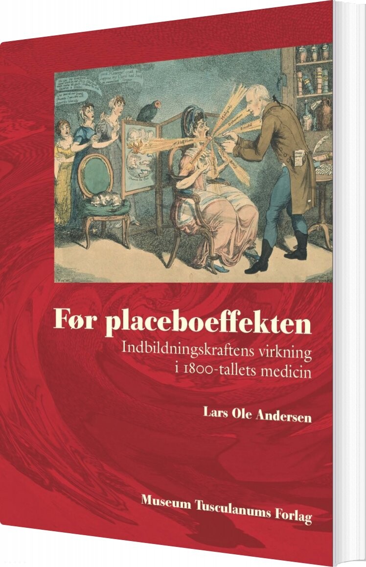 Før Placeboeffekten - Lars Ole Andersen - Bog - Museum Tusculanums Forlag