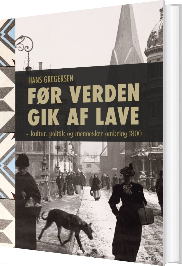 Før Verden Gik Af Lave - Hans Gregersen - Bog - Turbine