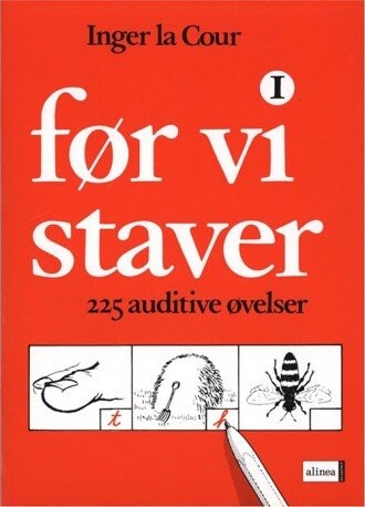 Før Vi Staver 1 - Inger La Cour - Bog - Alinea