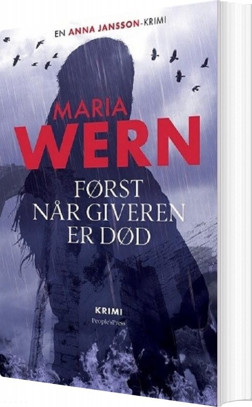 Først Når Giveren Er Død - Anna Jansson - Bog - Peoples Press