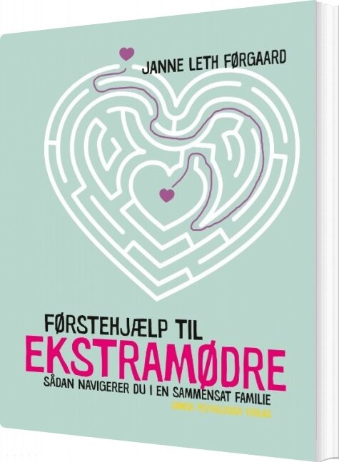 Førstehjælp Til Ekstramødre - Janne Leth Førgaard - Bog - Dansk Psykologisk Forlag