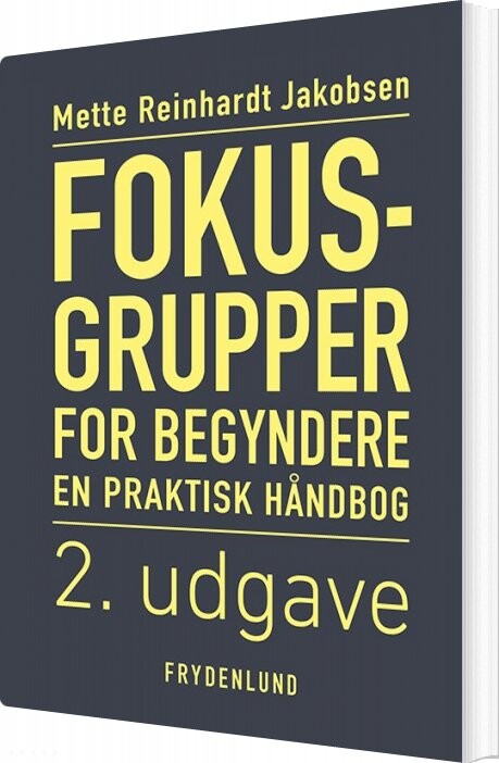 Fokusgrupper For Begyndere - Mette Reinhardt Jacobsen - Bog - Frydenlund