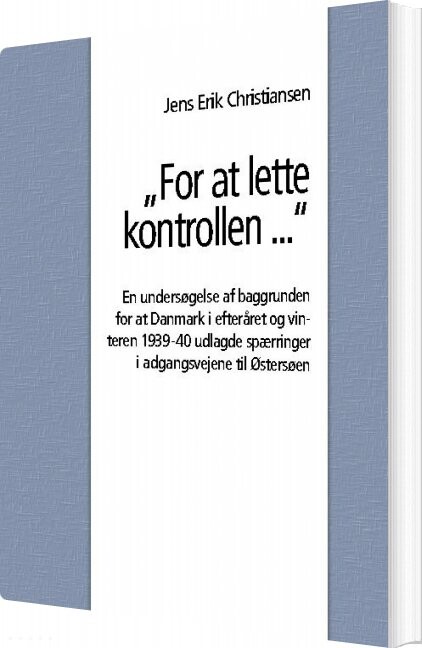 "for At Lette Kontrollen ..." - Jens Erik Christiansen - Bog - Books On Demand