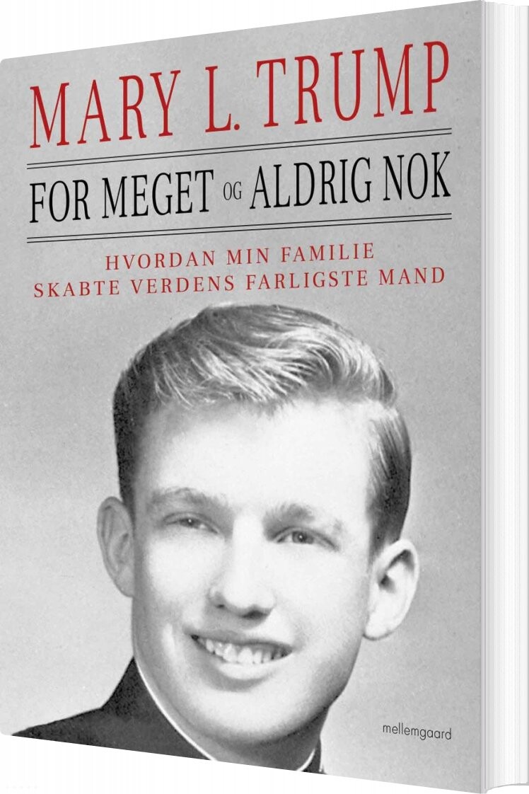 For Meget Og Aldrig Nok - Mary L. Trump - Bog - Mellemgaard