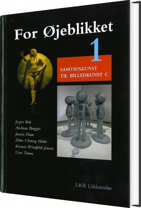 For øjeblikket 1, Samtidskunst, C-niveau - Jannie Dam - Bog - Alinea