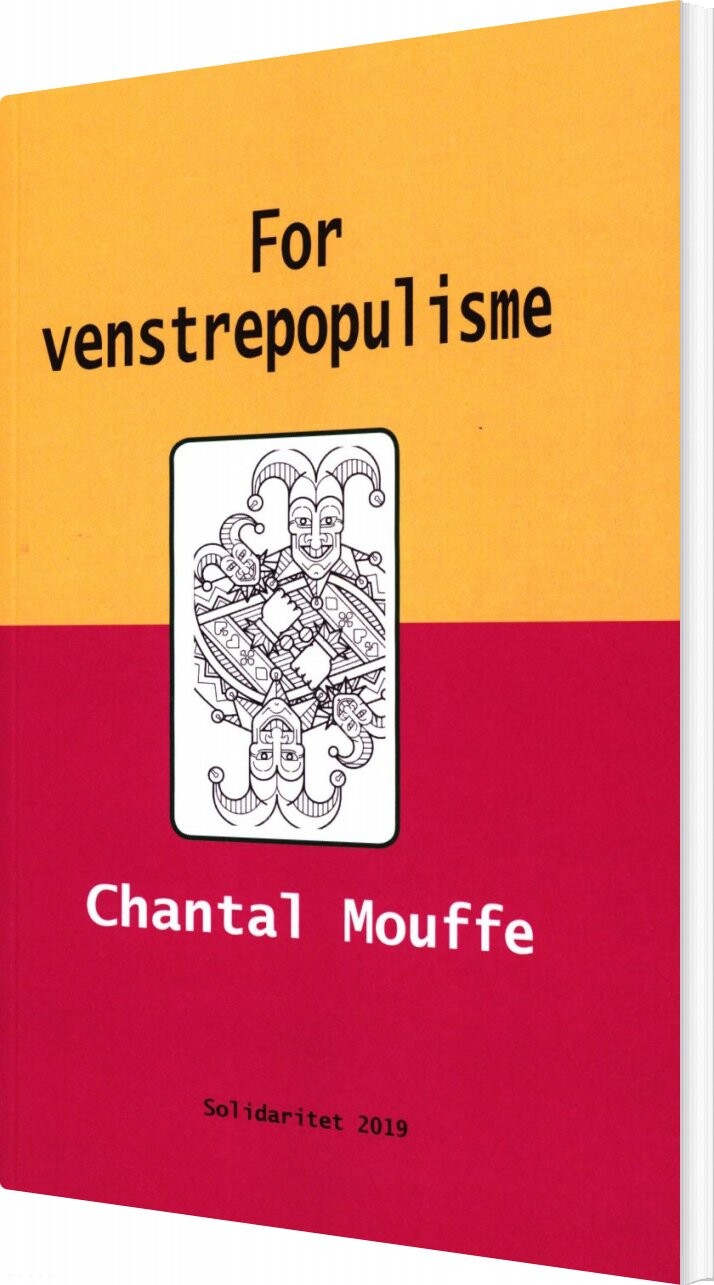 For Venstrepopulisme - Chantal Mouffe - Bog - Solidaritet