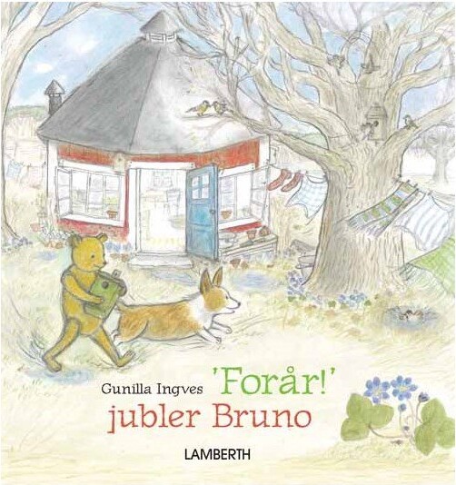 Forår! Jubler Bruno - Gunilla Ingves - Bog - Lamberth