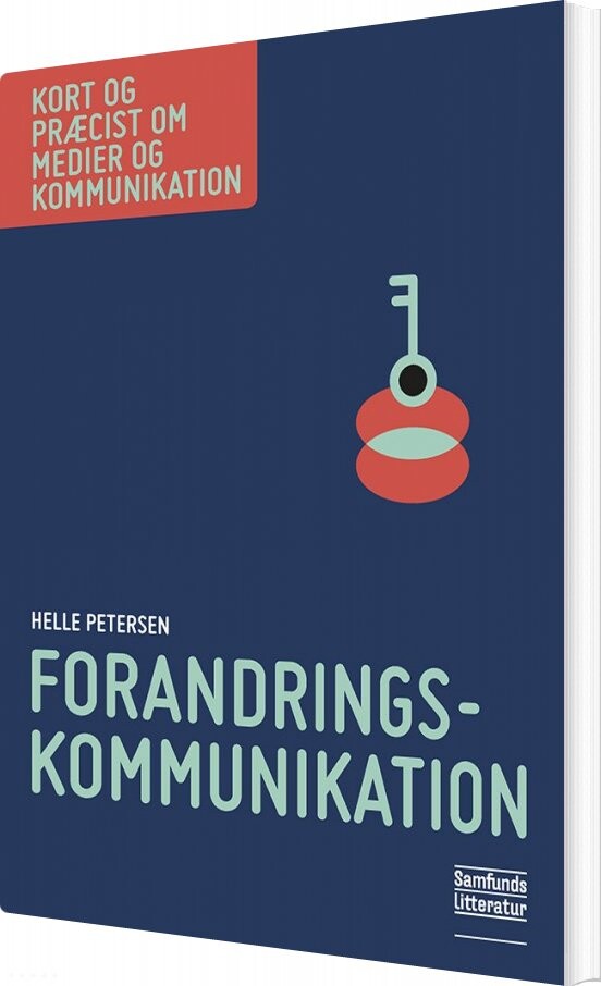 Forandringskommunikation - Helle Petersen - Bog - Forlaget Samfundslitteratur