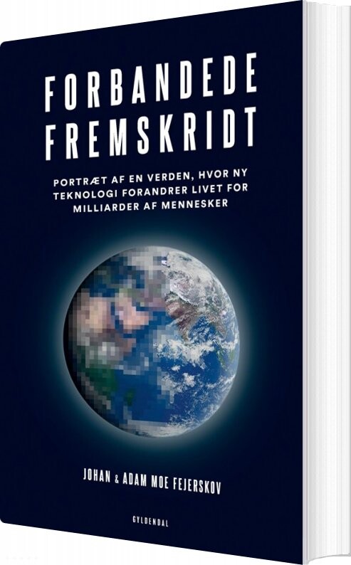 Forbandede Fremskridt - Johan Moe Fejerskov - Bog - Gyldendal Business