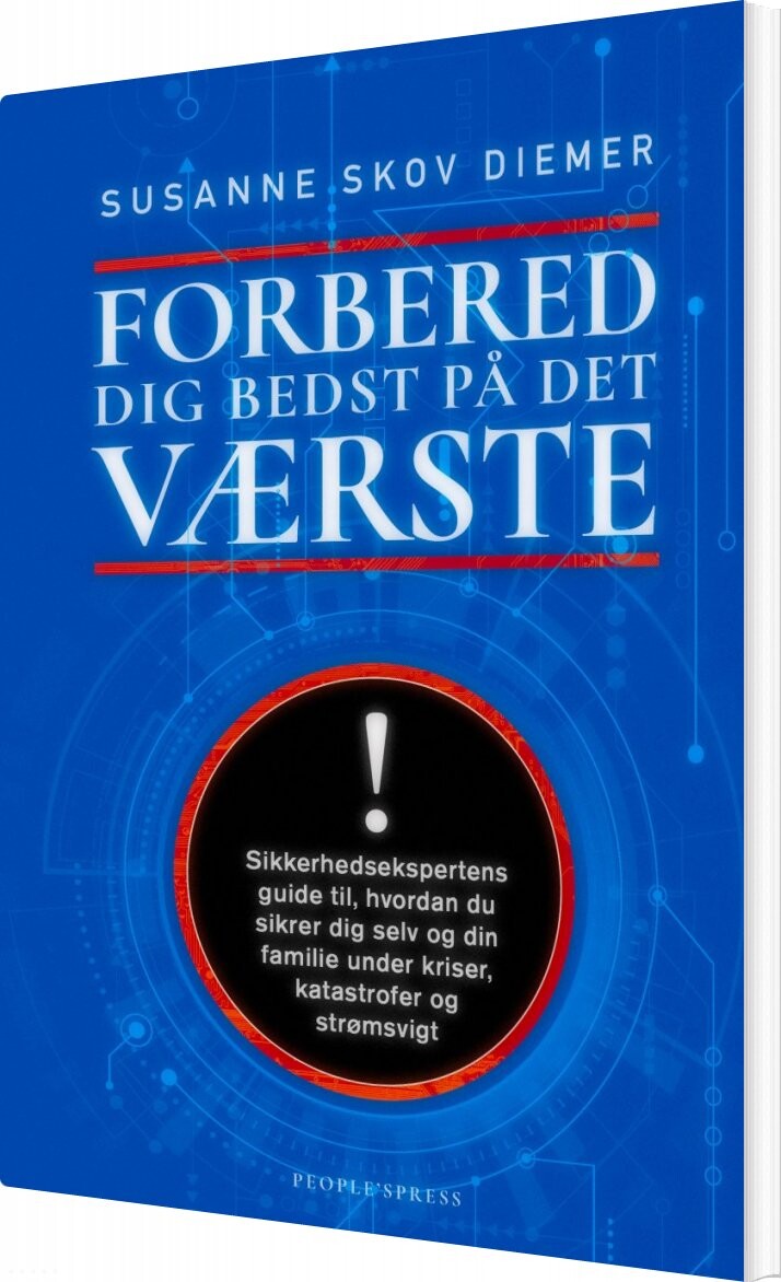 Forbered Dig Bedst På Det Værste - Susanne Skov Diemer - Bog - Peoples Press