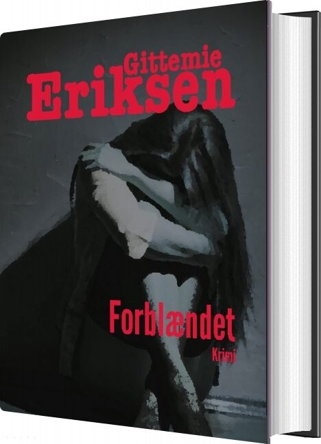 Forblændet - Gittemie Eriksen - Bog - Books On Demand