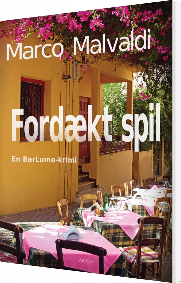 Fordækt Spil - Marco Malvaldi - Bog - Arvids