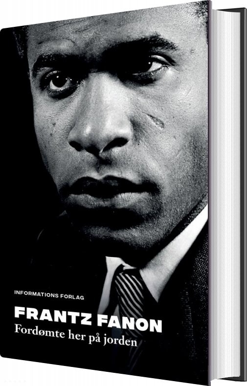 Fordømte Her På Jorden - Frantz Fanon - Bog - Informations Forlag