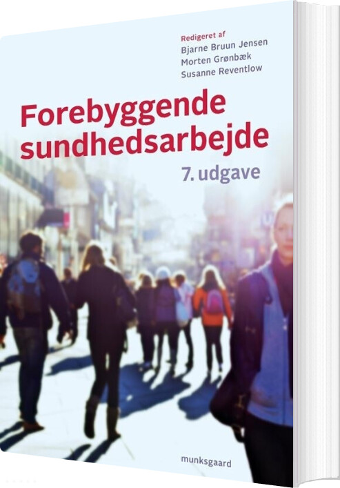 Forebyggende Sundhedsarbejde - Merete Nordentoft - Bog - Munksgaard