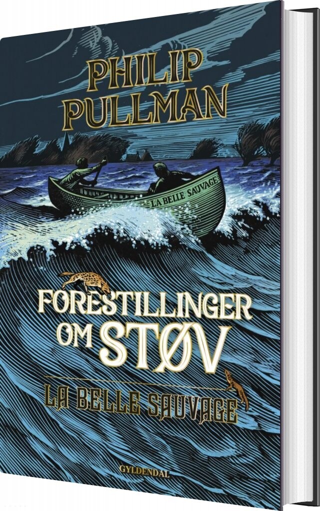 Forestillinger Om Støv 1 - La Belle Sauvage - Philip Pullman - Bog - Gyldendal