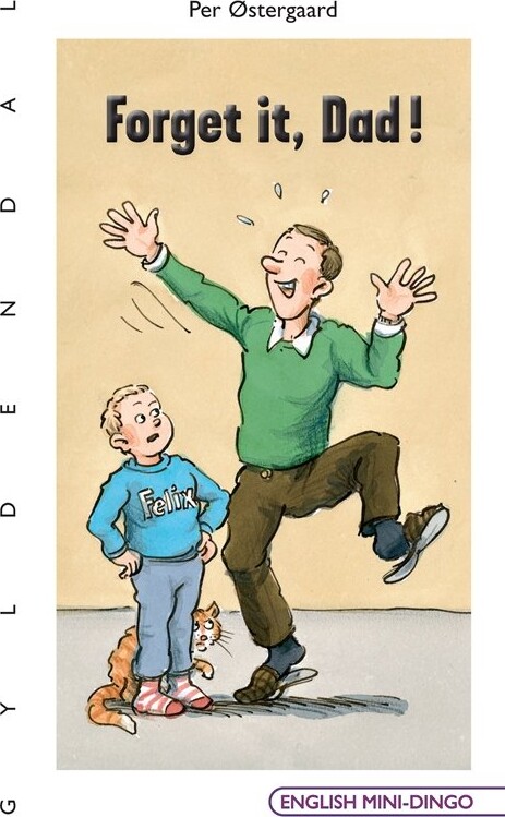 Forget It, Dad! - Per østergaard - Bog - Gyldendal