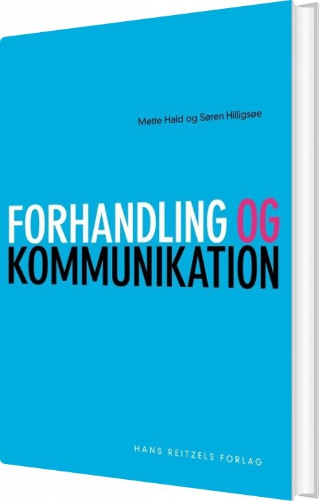 Forhandling Og Kommunikation - Søren Hilligsøe - Bog - Hans Reitzels Forlag
