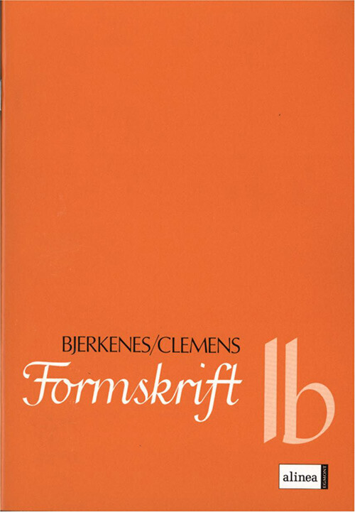 Formskrift 1b - Alvhild Bjerkenes - Bog - Alinea